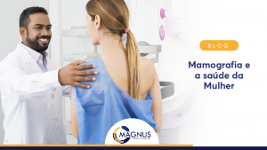 Mamografia e a saúde da mulher