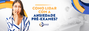 Ansiedade Pré-exames