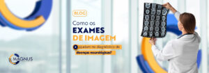 Como os exames de imagem ajudam no diagnóstico de doenças neurológicas