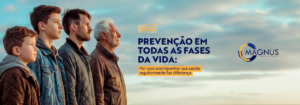 Prevenção em todas as fases da vida